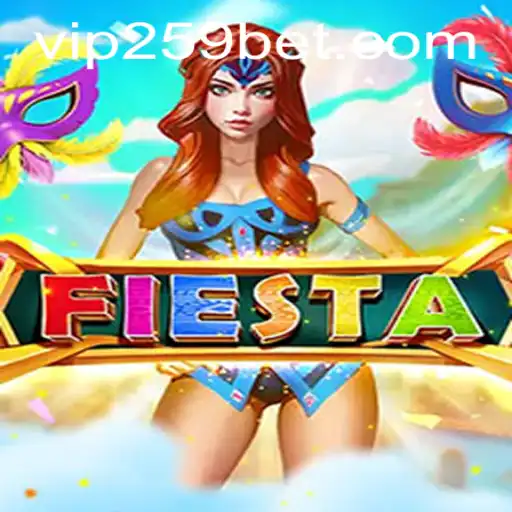 Exploring the Thrilling World of Fiesta: A 259bet Gaming Experience